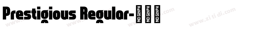Prestigious Regular字体转换